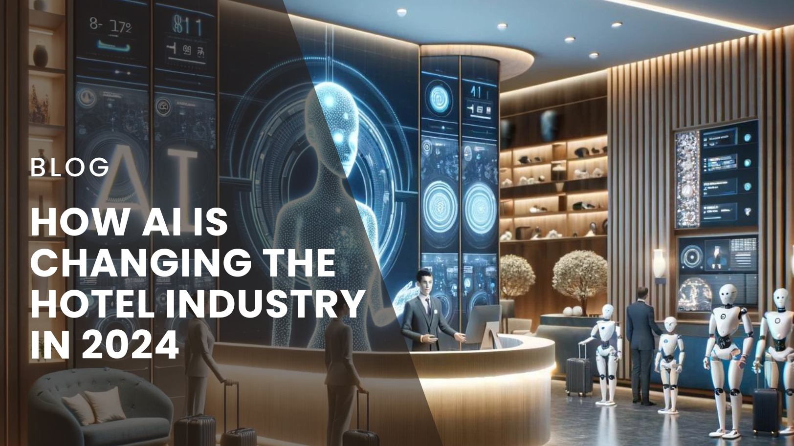How Ai Is Changing the Hotel Industry in 2024 - BookVisit
